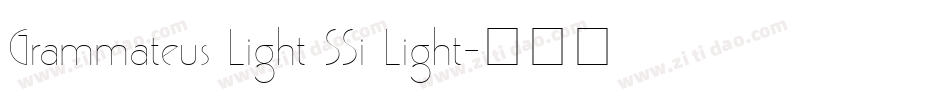 Grammateus Light SSi Light字体转换